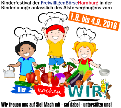 Kinderfestival der FreiwilligenBörseHamburg - Mach mit - sei dabei - unterstütze uns!